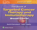 Handbook of targeted cancer therapy and immunotherapy,Breast cancer